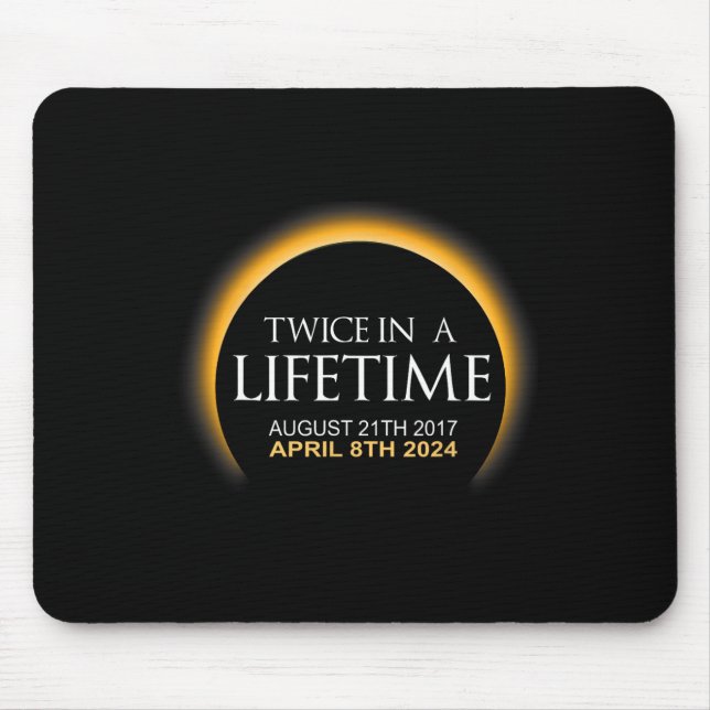 Eclipse zweimal im Leben 2024 Solar Eclipse Mousepad (Vorne)