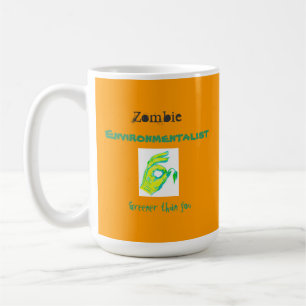 Écologiste de zombi, plus vert que vous, tasse