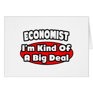 Économiste ...Big Deal