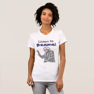 Ecouter Bernie Political Tshirt
