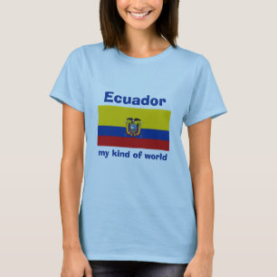 Ecuador Flag + Karte + Text-T - Shirt