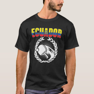Ecuador Tischtennis Ecuadorianische Ping Pong Unt T-Shirt