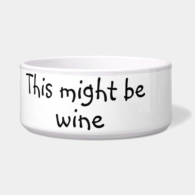 Écuelle Ce pourrait être un chien de vin drôle Humour anim (Devant)