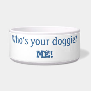 Écuelle Citation de chien de votre toutou