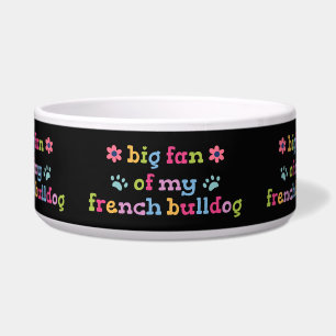 Écuelle Grand fan de mon Bouledogue Français