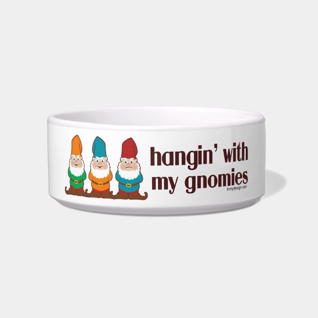 Écuelle Hangin avec mon Gnomies (Devant)