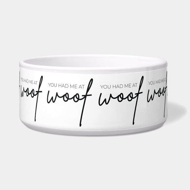 Écuelle Mangeoire pour chien - You Had Me At Woof (Devant)