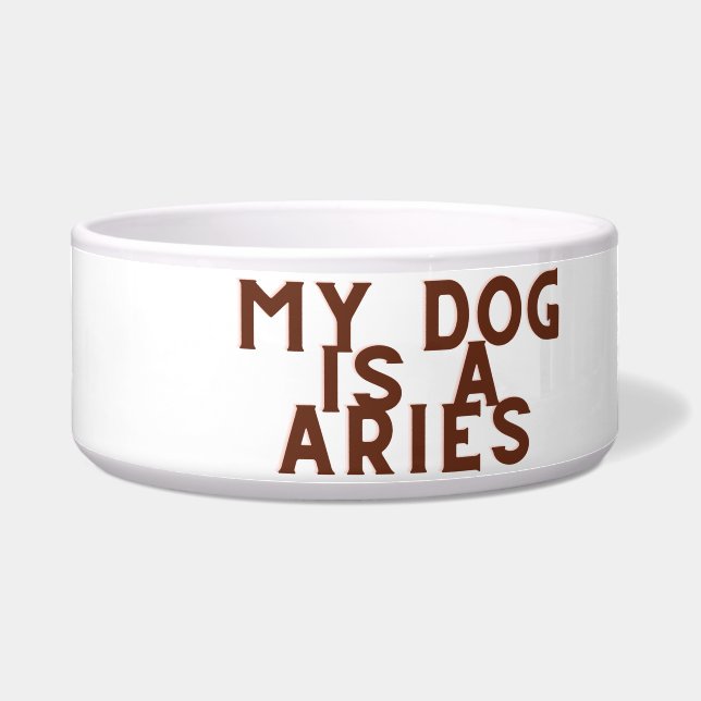 Écuelle Mon chien est un Aries (Devant)