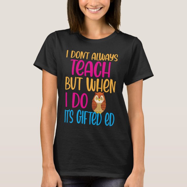 ed Ed ed Education Teacher Quote Cute Owl T-Shirt (Vorderseite)