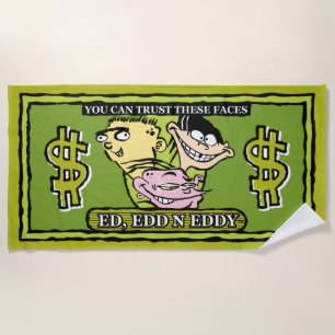 Ed, Edd, n Eddy Dollar Bill Strandtuch