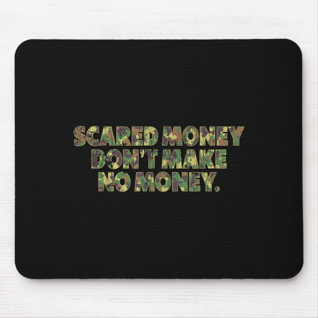 Ed Money Don't Make No Money Funny Saying  Mousepad (Vorne)