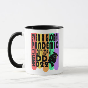 EDD Doktor in Bildung Abschluss 2022  Tasse