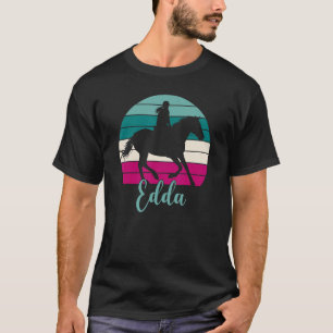 Edda Name Gift - Equestrian Shirt Edda Horse Girl