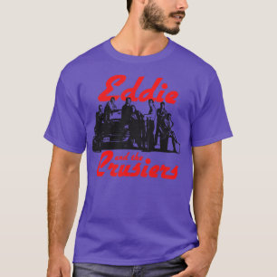 Eddie und die Kreuzfahrer T-Shirt