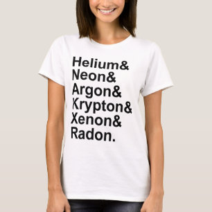 Edelgase Helium Neon Argon Krypton Radon Xenon T-Shirt