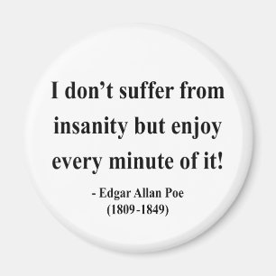 Edgar Allen Poe Quote 6a Magnet