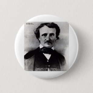 Edgar Allen Poe "Weep Alone" Liebe Zitat Geschenke Button