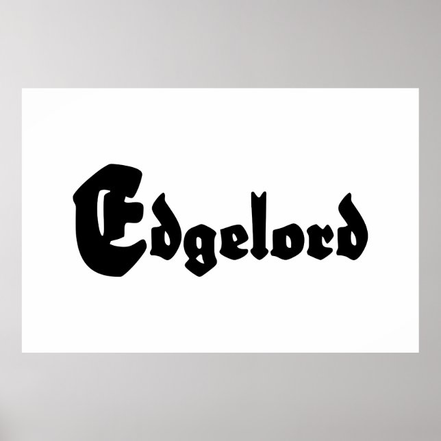 Edgelord Poster (Vorne)
