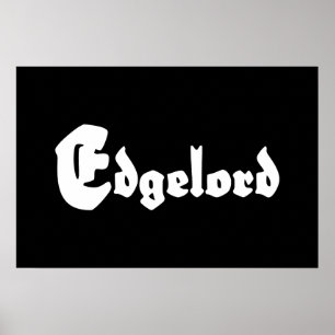 Edgelord Poster