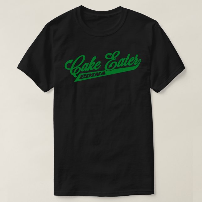 Edina Cake Eater T-Shirt (Design vorne)