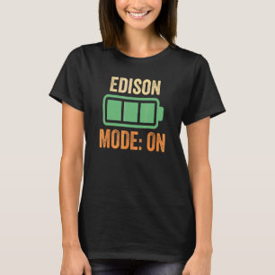 Edison-Modus auf Batterie-Design T-Shirt