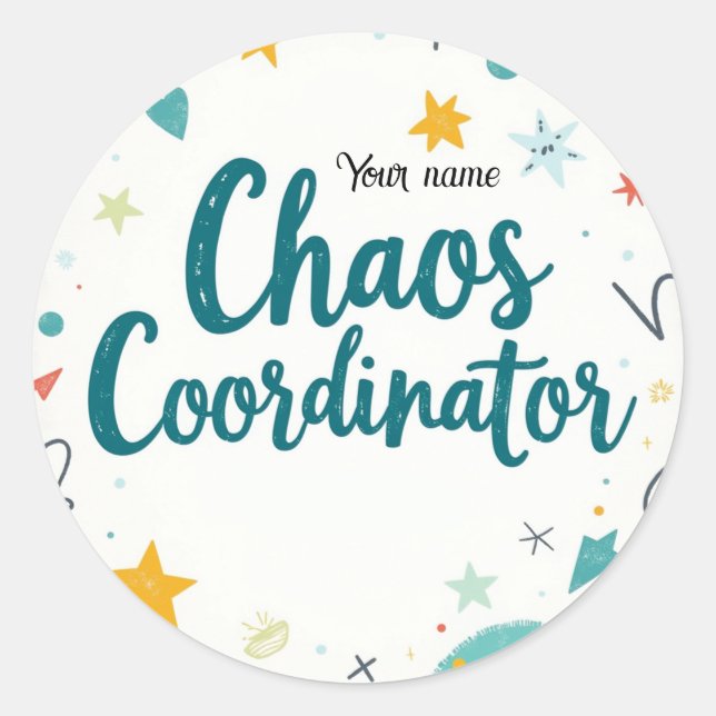 Editable Chaos Organizer School Runder Aufkleber (Vorderseite)