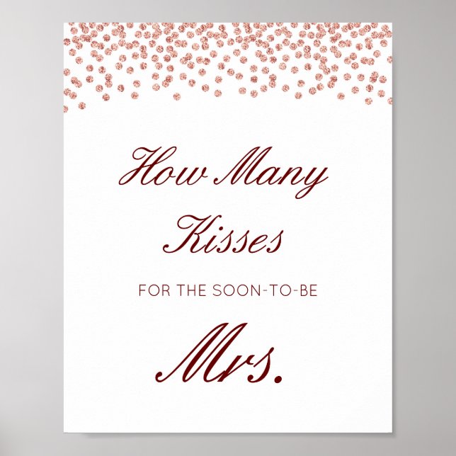 Editable Guess Wie viele Küsse für bald Mrs. Sign Poster (Vorne)