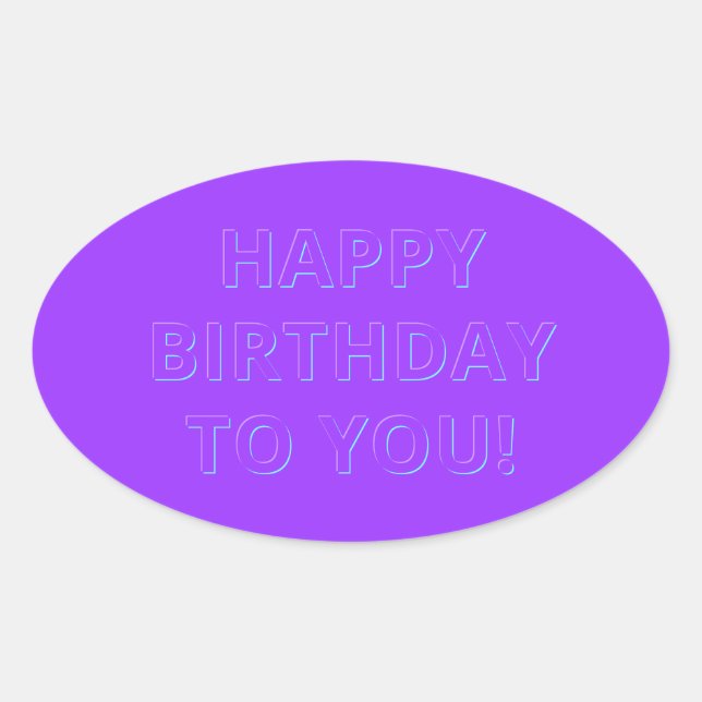Editable Happy Birthday oder Slogan Ovaler Aufkleber (Vorderseite)