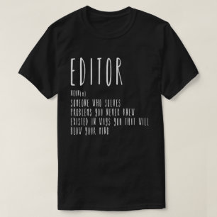 EDITOR JEMAND, DER PROBLEME LÖST, Zeitung T-Shirt