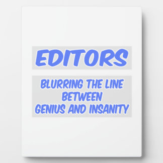 Editor Joke .. Genius and Insanity Fotoplatte