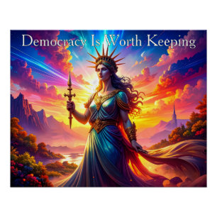 Edle Lady Liberty Demokratie ist es wert, bewahrt  Poster
