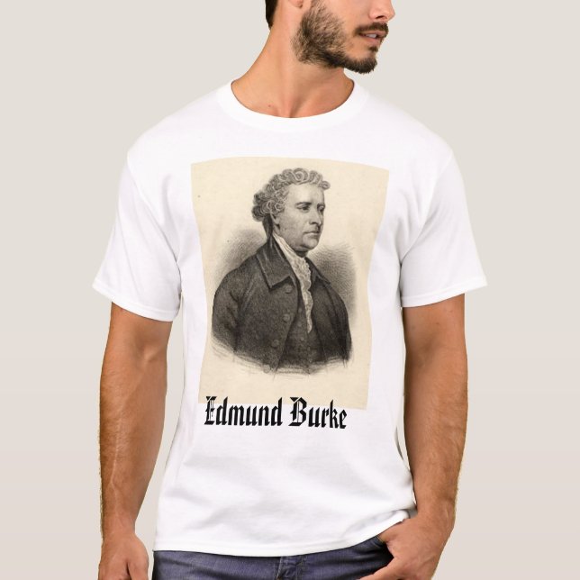 Edmund Burke, Edmund Burke T-Shirt (Vorderseite)