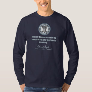 Edmund Burke Zitat (Gut gegen Böse) T-Shirt
