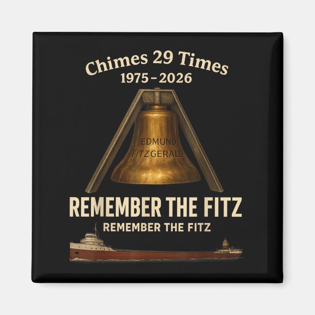 Edmund Fitzgerald, Remember The Fitz Great Lakes M Magnet (Vorne)