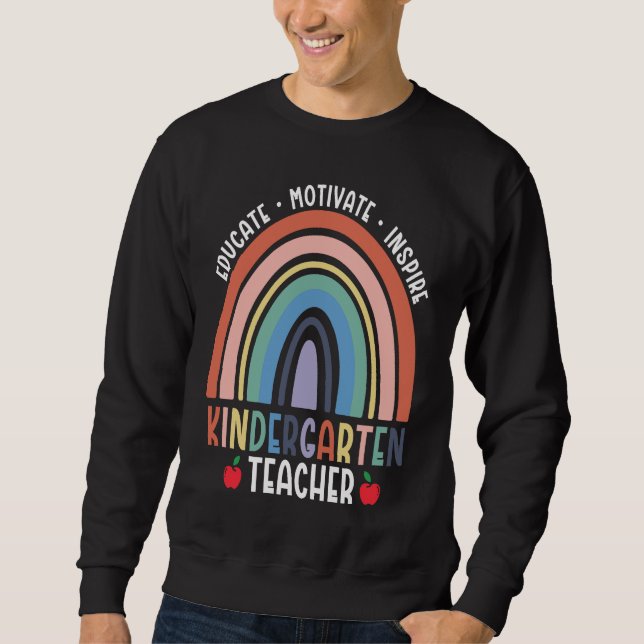 Educate Motivate Inspire Kindergarten Teacher Rain Sweatshirt (Vorderseite)