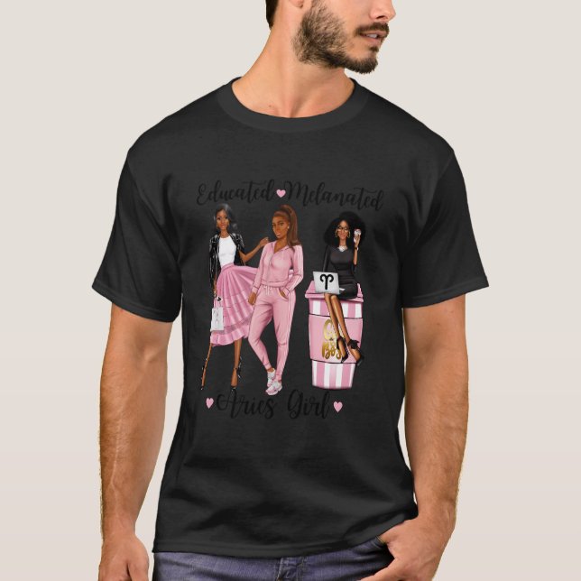 Educated Melanated Aries Black Zodiac Ladies T-Shirt (Vorderseite)