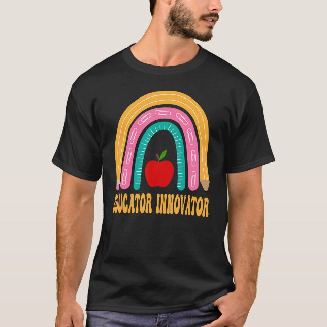 Educator Innovator Rainbow Cute Back To School App T-Shirt (Vorderseite)