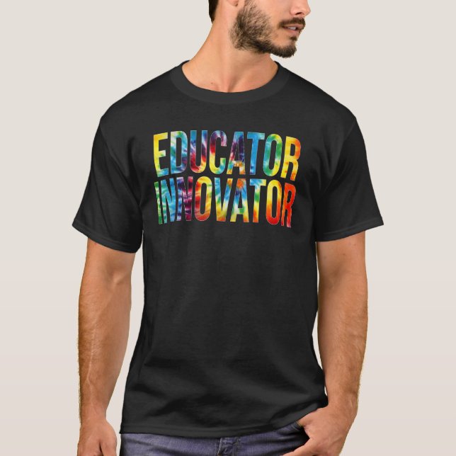 Educator Innovator Tie Dye Appreciation Day Back T T-Shirt (Vorderseite)