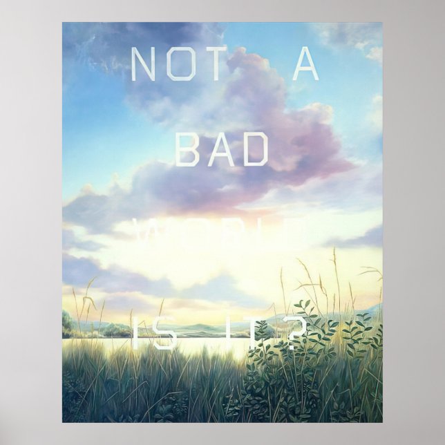 Edward Ruscha - Not A Bad World, Is It - 1984 Poster (Vorne)