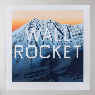 Edward Ruscha - Wall Rocket - 2013 Poster