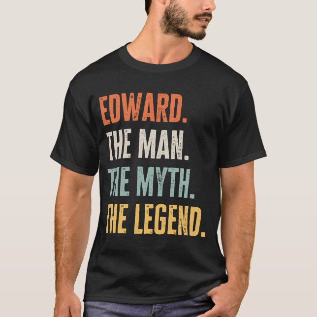 Edward The Trauzeuge Myth Legend Bester Name Edwar T-Shirt (Vorderseite)