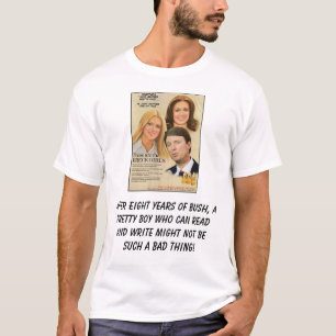 edwards_breckgirls, nach acht Jahren von Bush,… T-Shirt