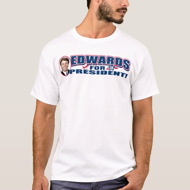 Edwards für Präsident Shirt (Vorderseite)