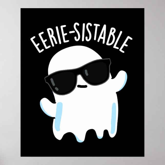Eerie-resistent Funny Ghost Pun Dark BG Poster (Vorne)