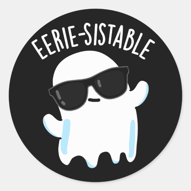 Eerie-resistent Funny Ghost Pun Dark BG Runder Aufkleber (Vorderseite)
