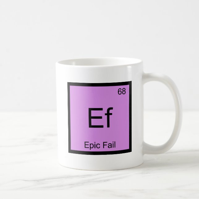 Ef - Epic Versag Chemistry Element Symbol Meme T-S Kaffeetasse (Rechts)