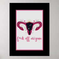 Eff Off Arizona Celestial Uterus Pro Choice