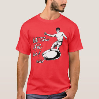 eFoil Surfing Lasse eFoil kochen T-Shirt