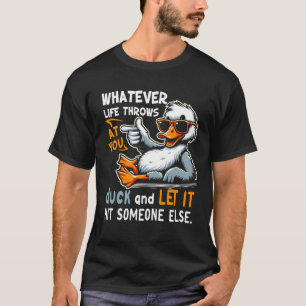 Egal, was das Leben an dir herumwirbelt, Gelassen, T-Shirt