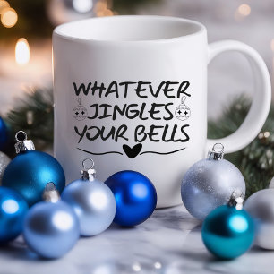 Egal Was Deine Glocken Zum Klingen Bringt Lustig   Tasse